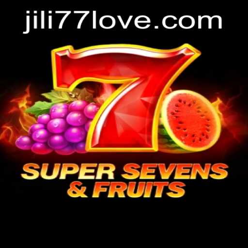 Discover the Exciting World of 7SuperSevensFruits by JILI77