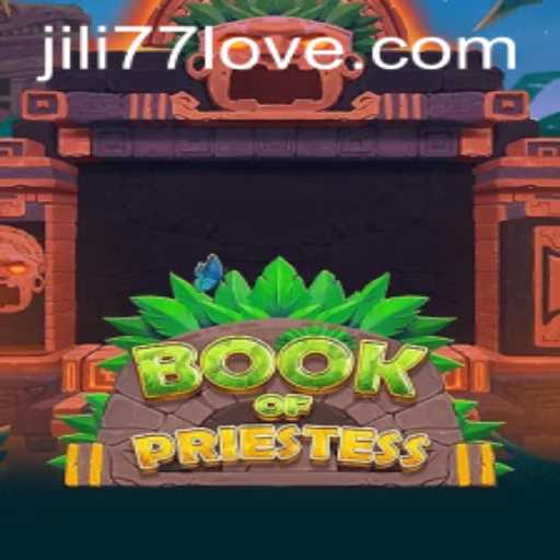Embark on a Mystical Journey with BookOfPriestess: Exploring the Latest Blockbuster from JILI77