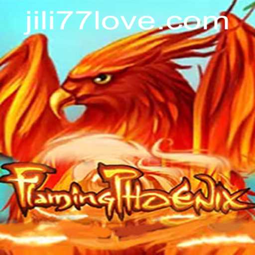 FlamingPhoenix: The Game That Transcends Boundaries with JILI77