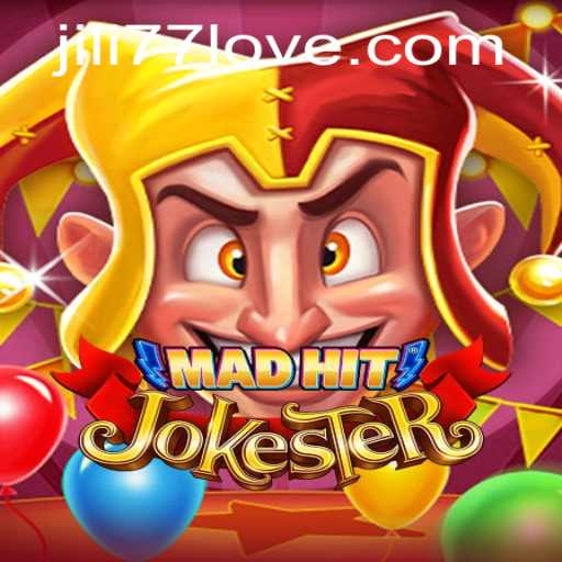 Exploring the Exciting World of MadHitJokester: A Deep Dive into JILI77's Latest Game